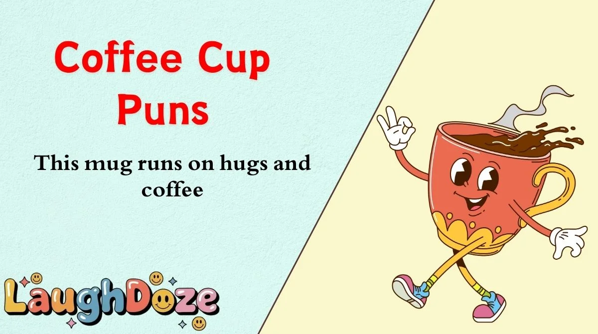 Coffee Cup Puns