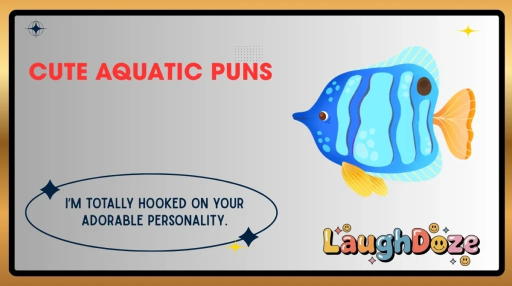 Cute Aquatic Puns
