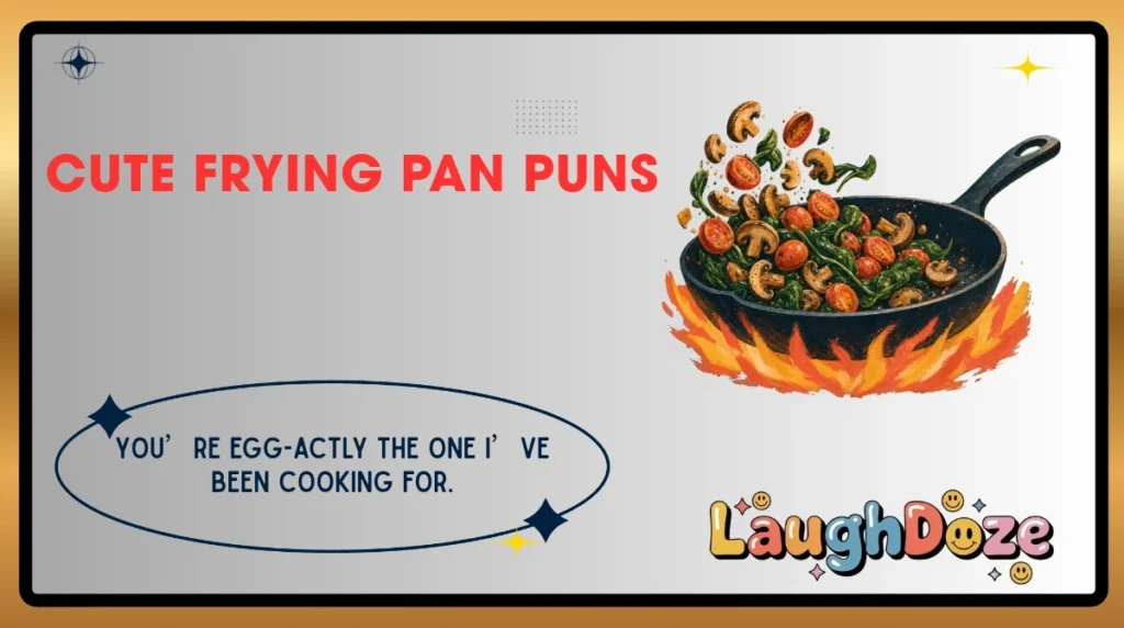 Cute Frying Pan Puns