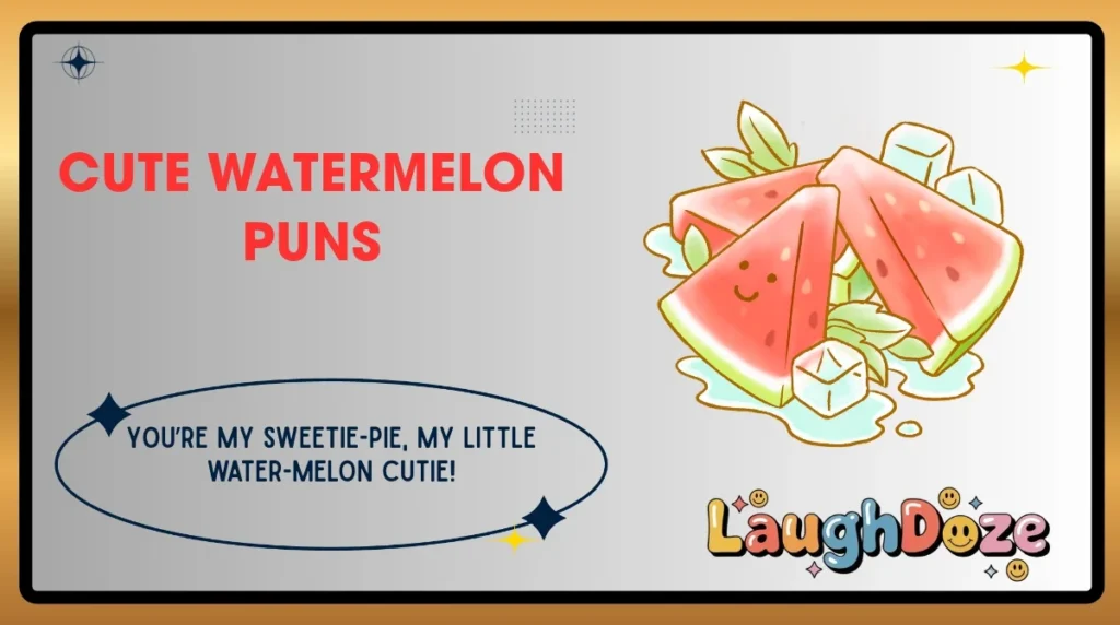Cute Watermelon Puns