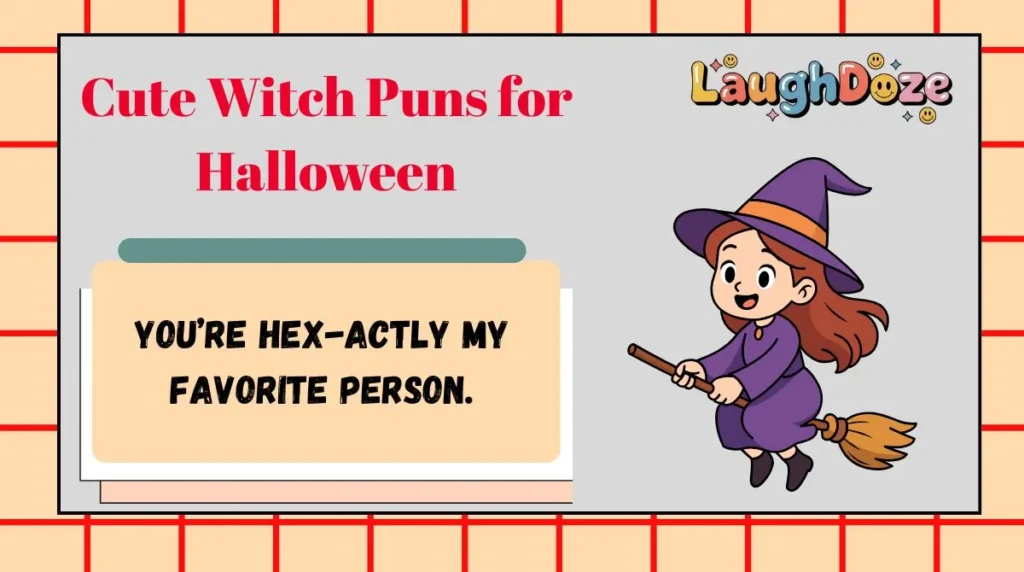 Cute Witch Puns for Halloween