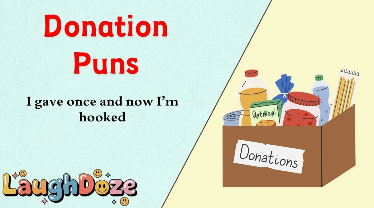 Donation Puns
