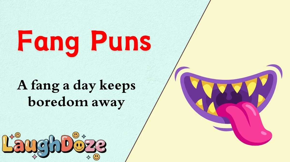 Fang Puns