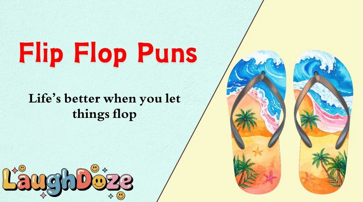 Flip Flop Puns