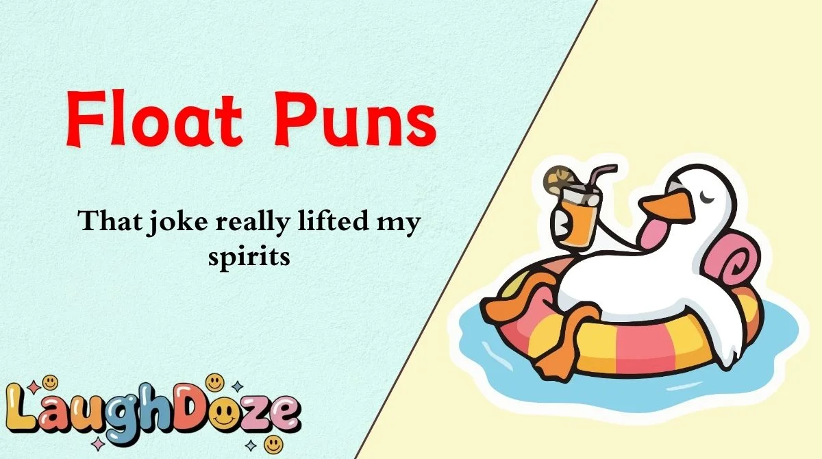 Float Puns