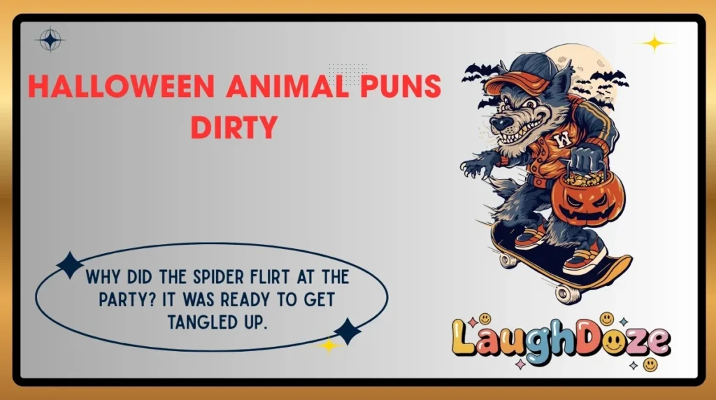 Halloween Animal Puns Dirty