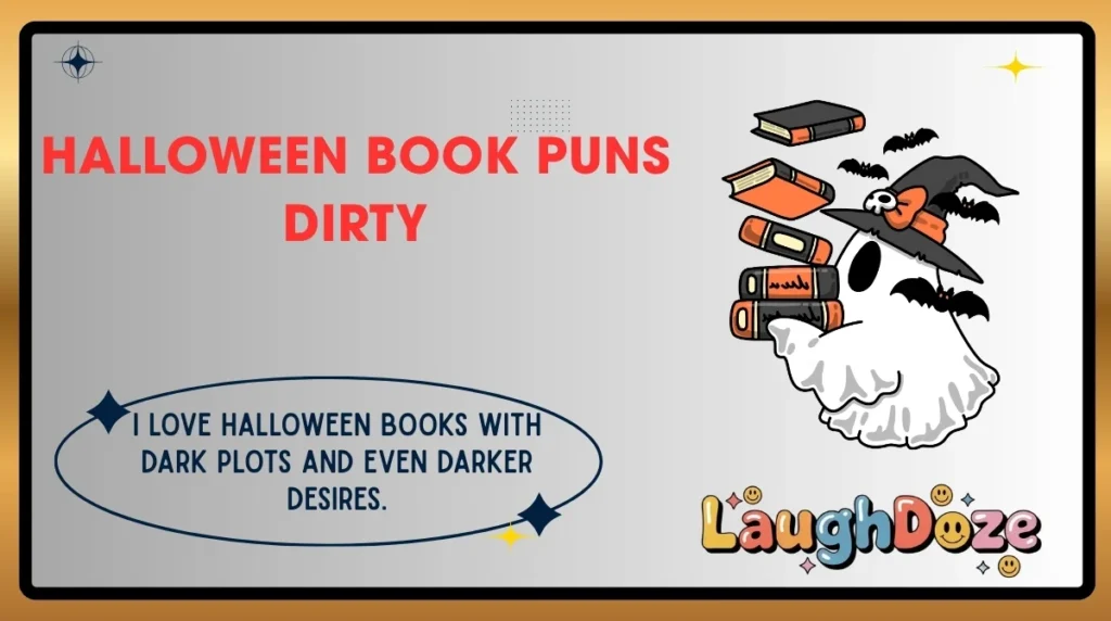 Halloween Book Puns Dirty