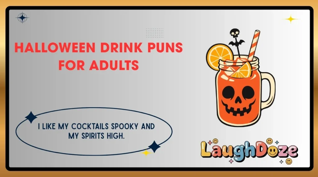 Halloween Drink Puns for Adults
