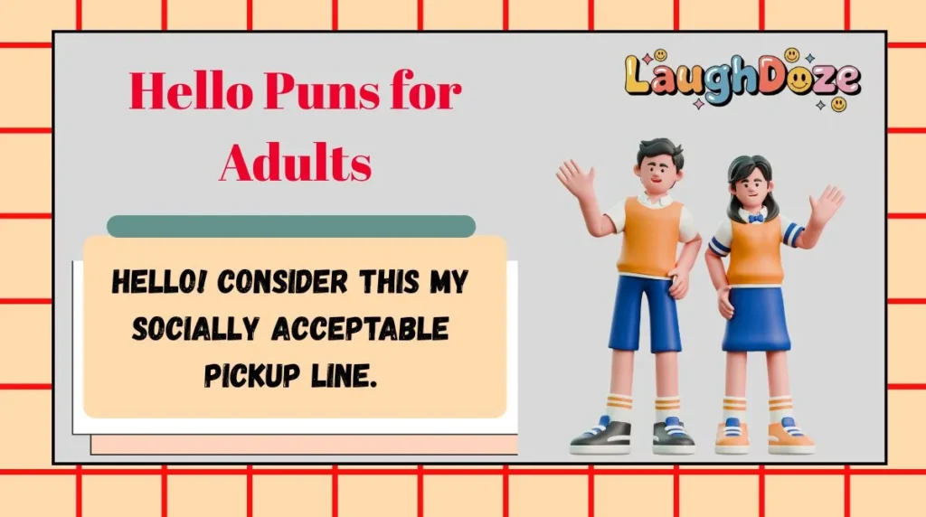 Hello Puns for Adults