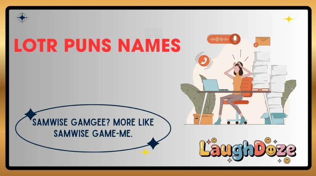 LOTR Puns Names