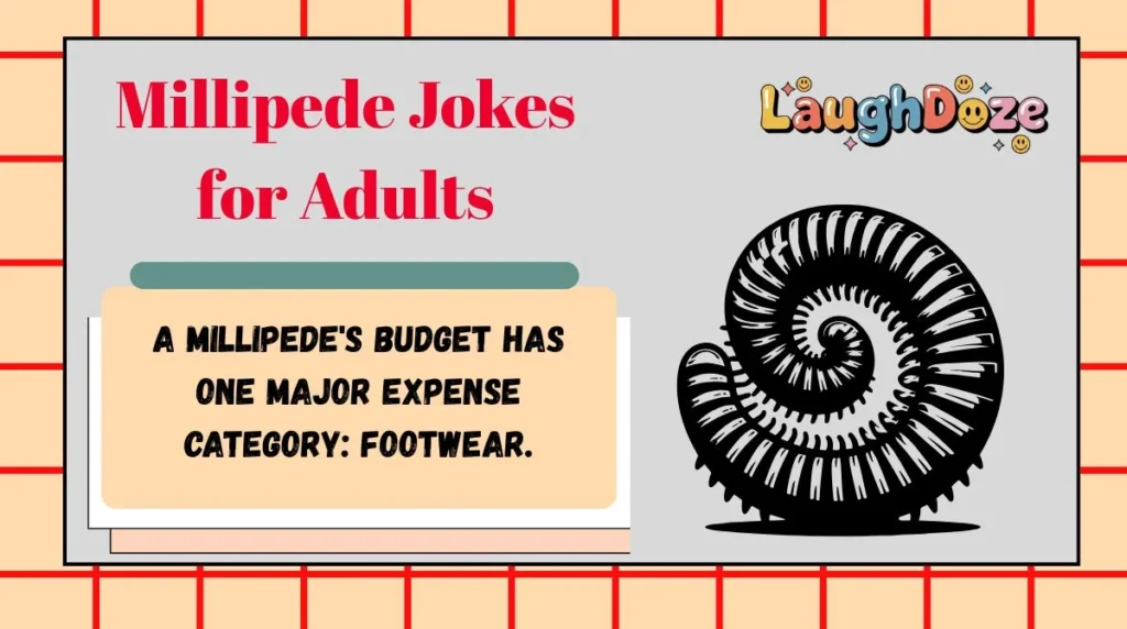 Millipede Jokes for Adults