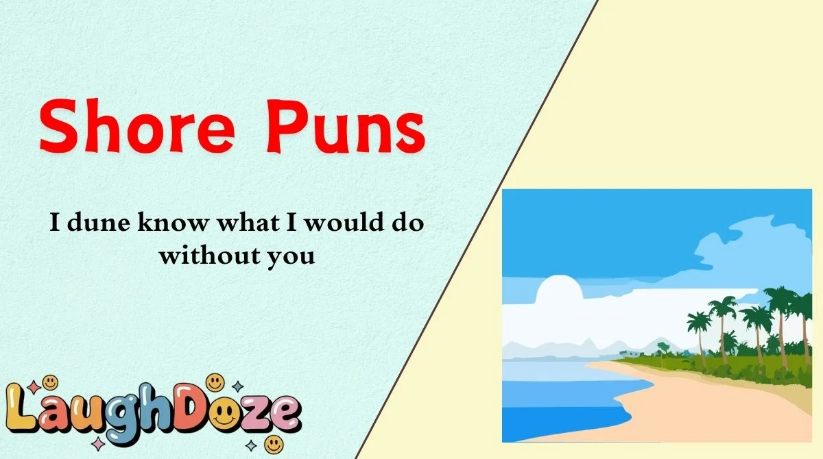 Shore Puns