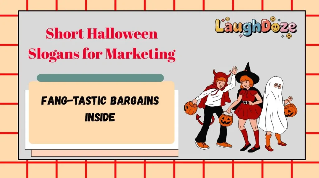 Short Halloween Slogans for Marketing