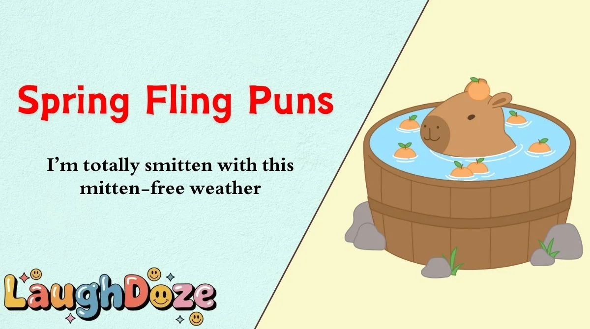 Spring Fling Puns