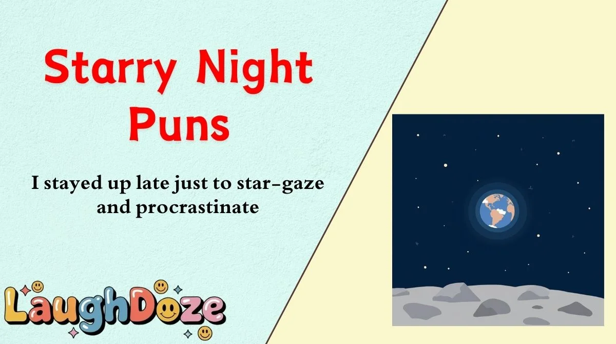 Starry Night Puns