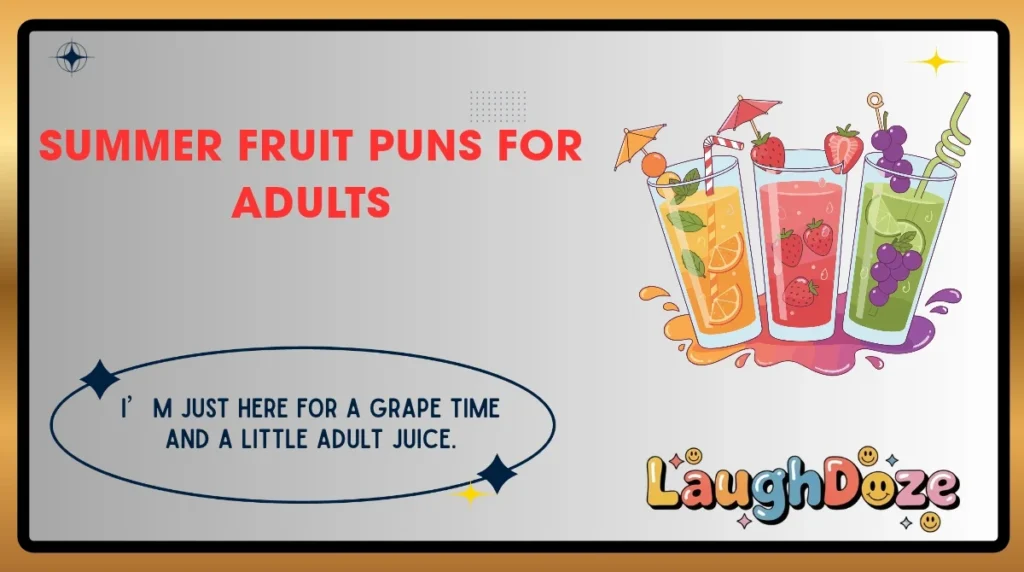 Summer Fruit Puns for Adults