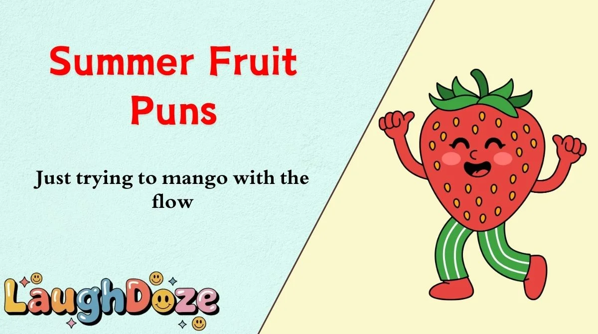 Summer Fruit Puns