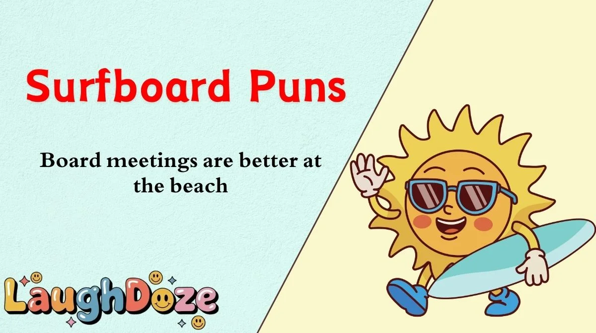 Surfboard Puns