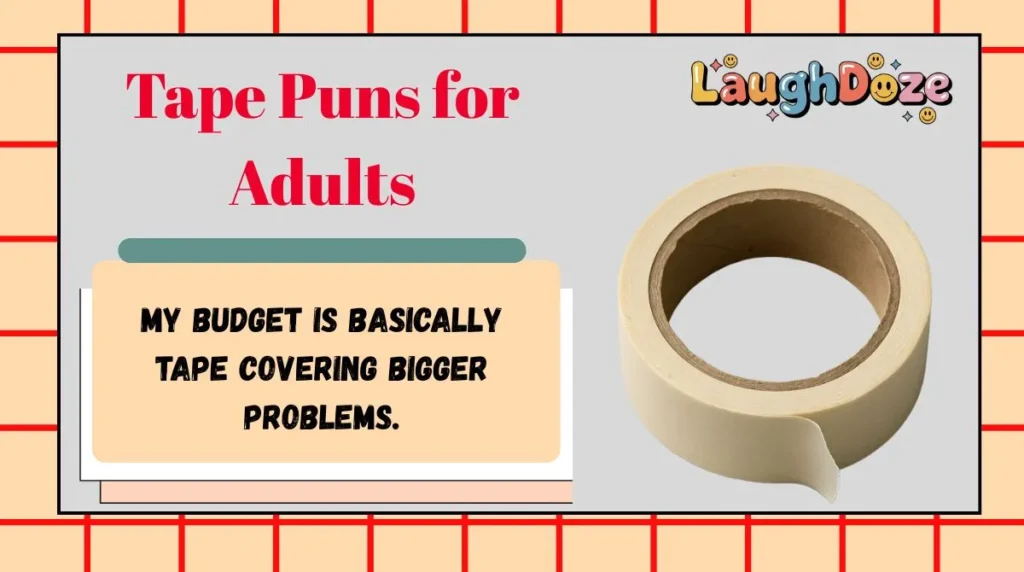 Tape Puns for Adults