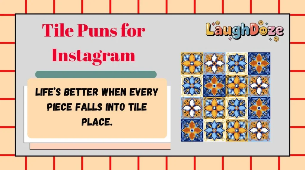 Tile Puns for Instagram