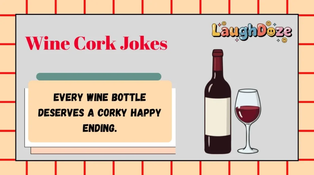 Wine Cork Jokes