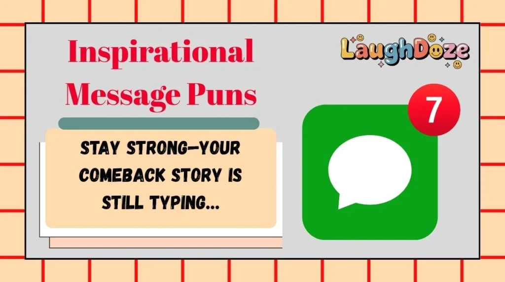 Inspirational Message Puns
