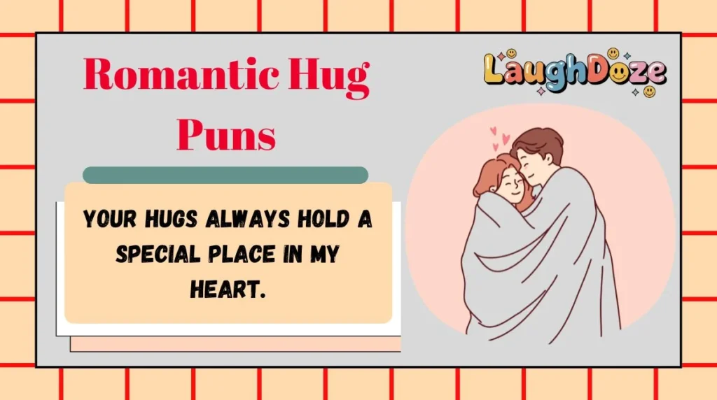 Romantic Hug Puns