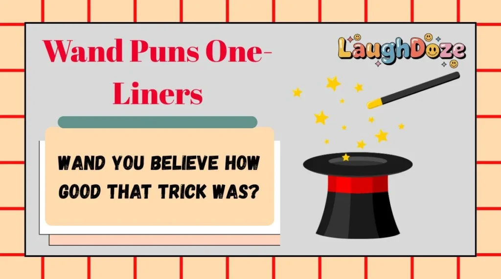 Wand Puns One-Liners