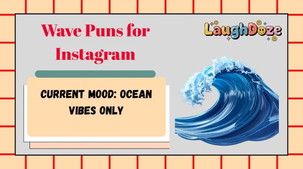 Wave Puns for Instagram
