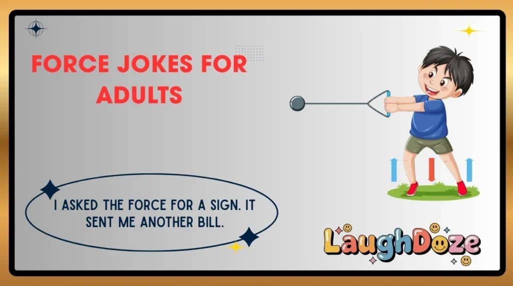 Force Jokes for Adults