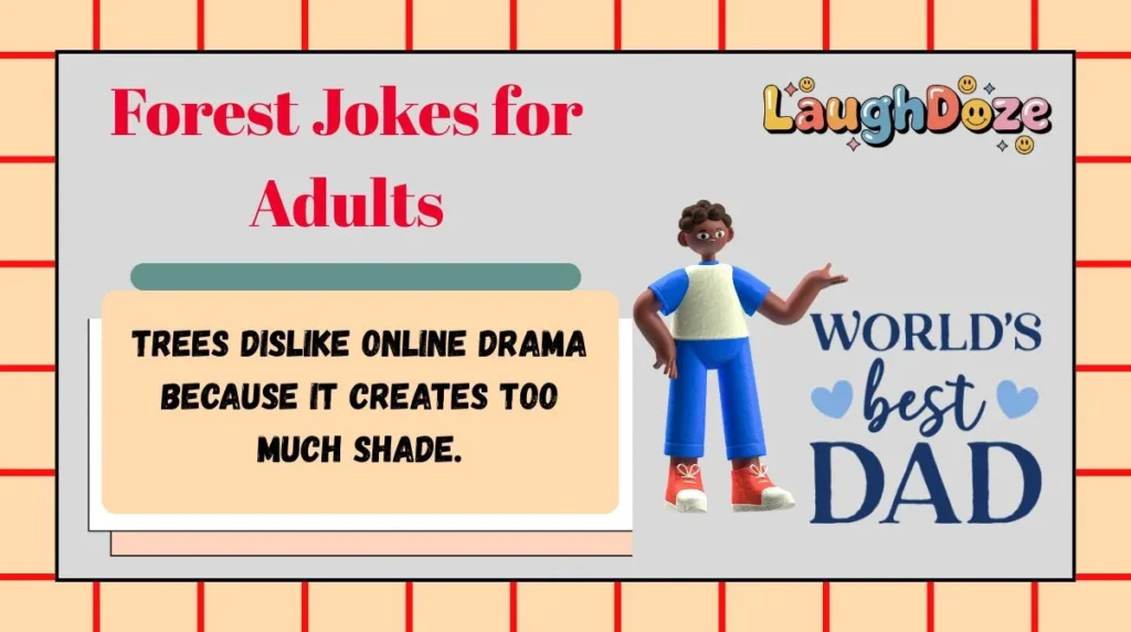 Forest Jokes for Adults