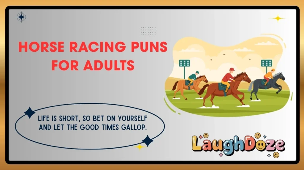 Horse Racing Puns For Adults
