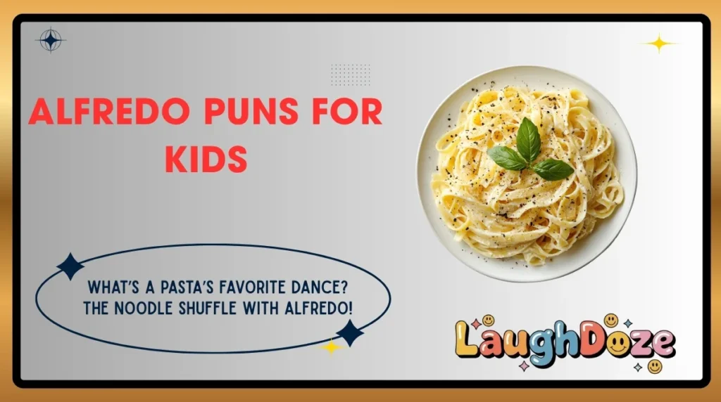 Alfredo Puns for Kids
