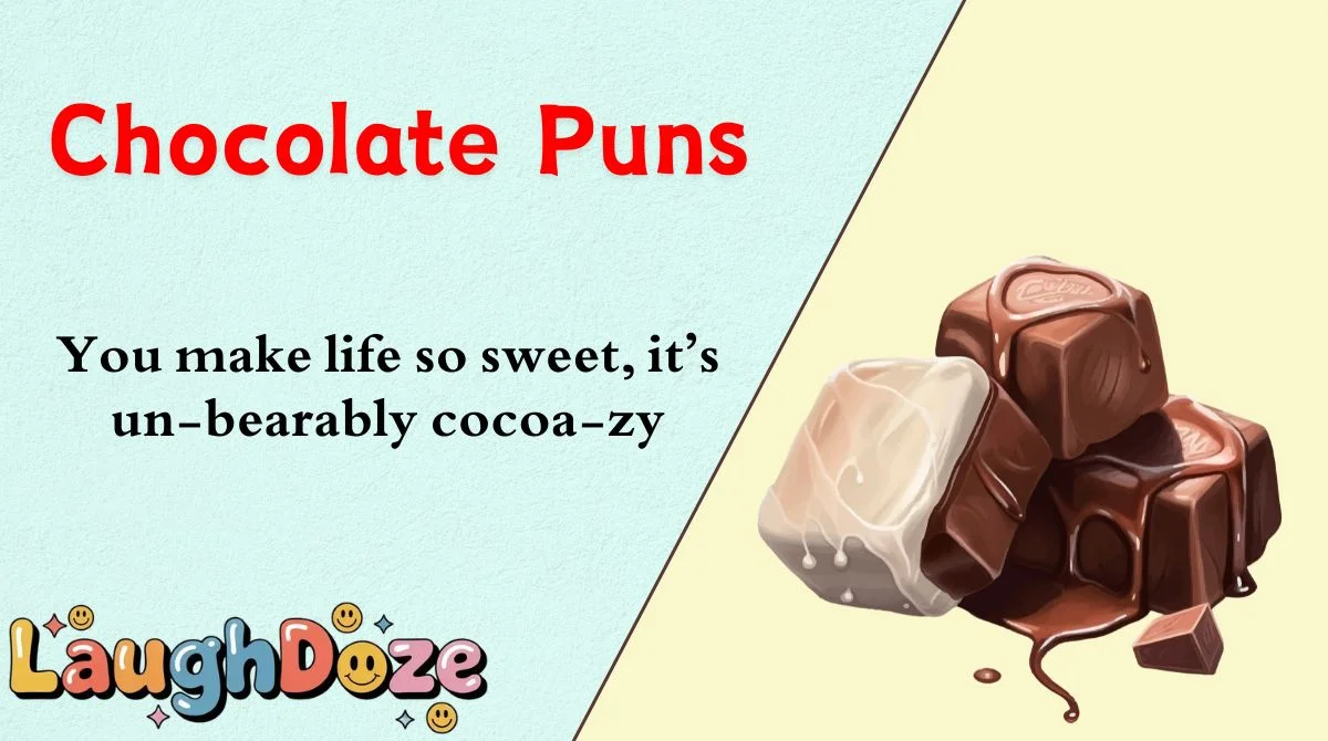Chocolate Puns