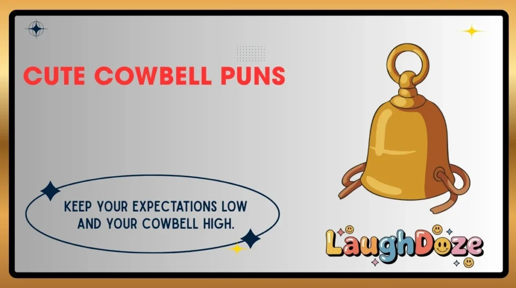 Cowbell Puns for Adults