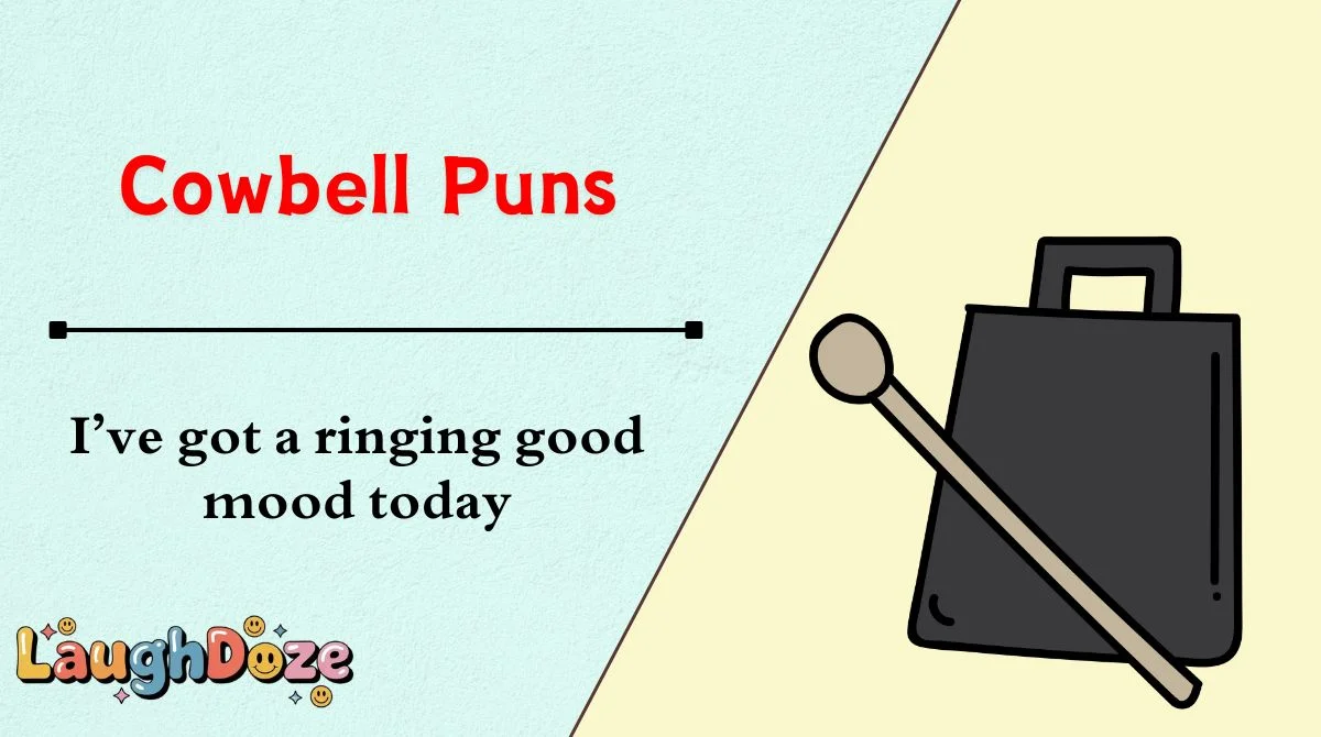 Cowbell Puns