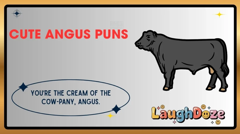 Cute Angus Puns