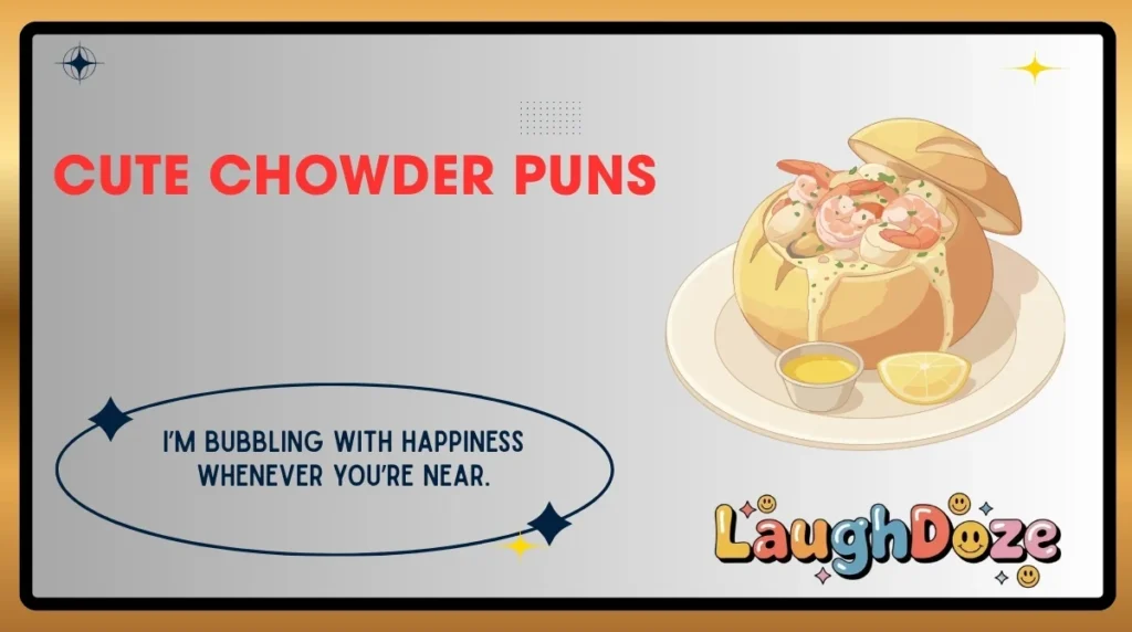 Cute Chowder Puns