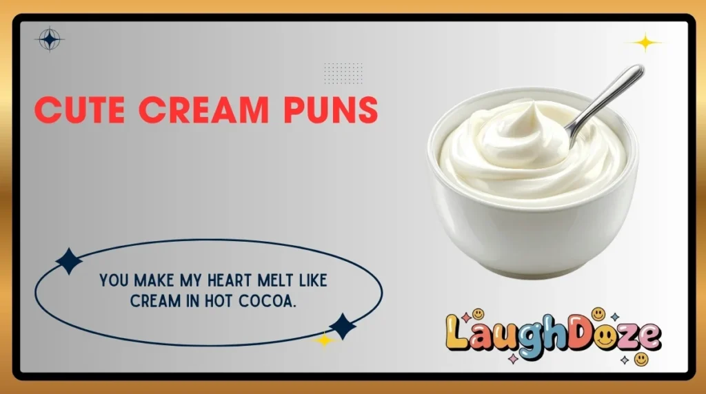 Cute Cream Puns
