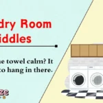 Laundry Room Riddles