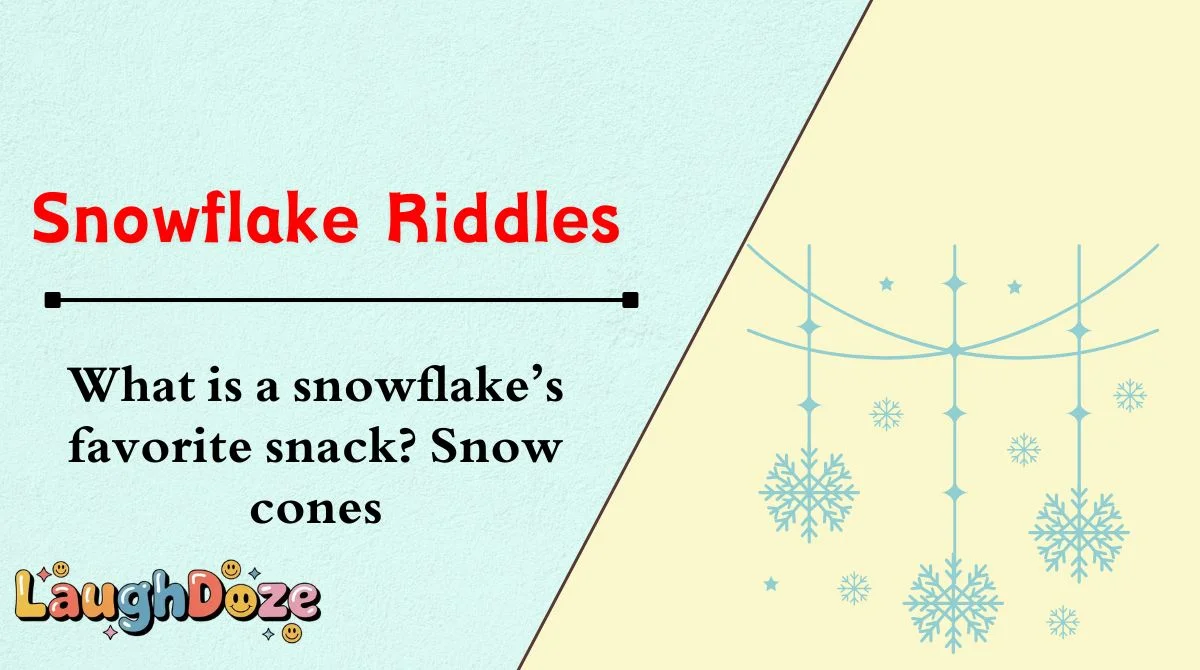 Snowflake Riddles