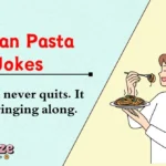 Italian Pasta Jokes