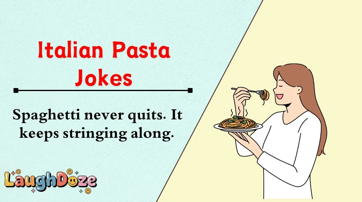 Italian Pasta Jokes