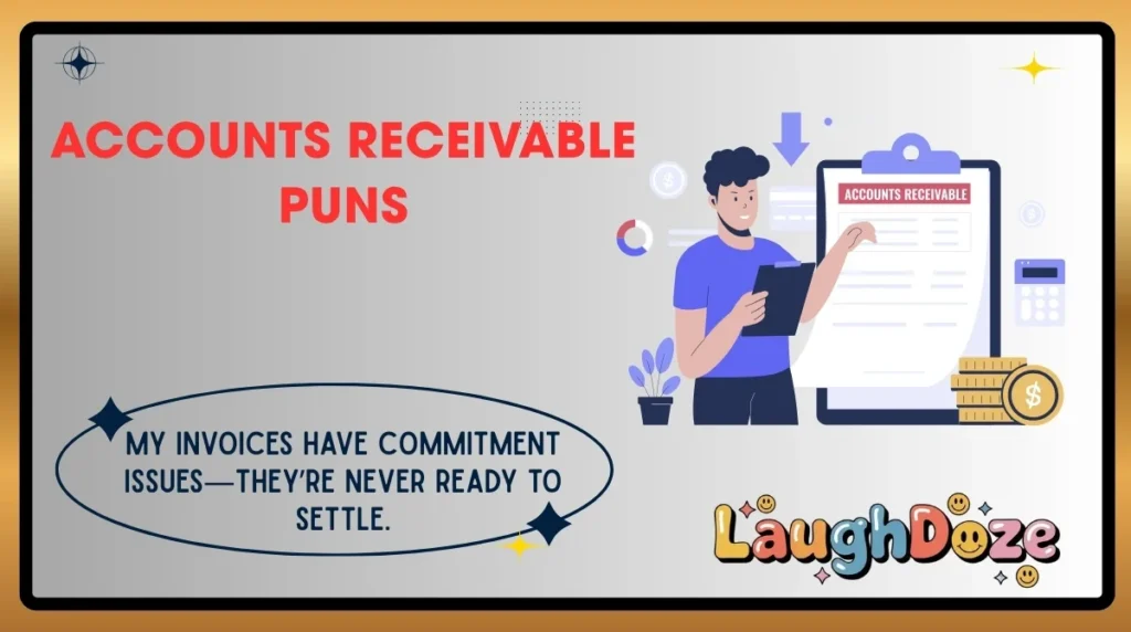 Accounts Receivable Puns