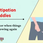 Constipation Riddles