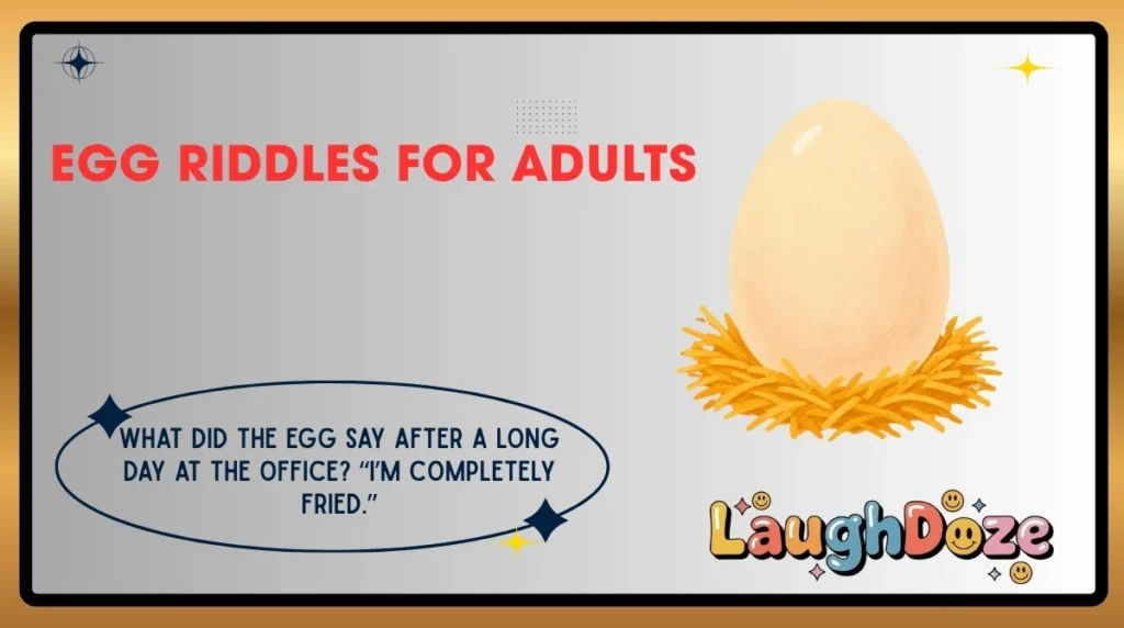 Egg Riddles for Adults