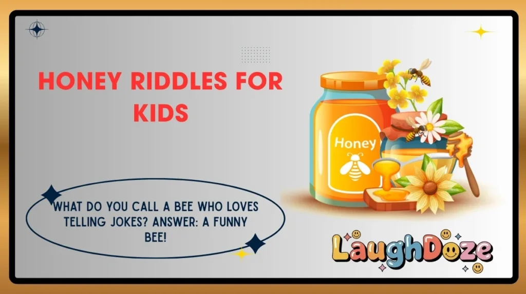 Honey Riddles for Kids