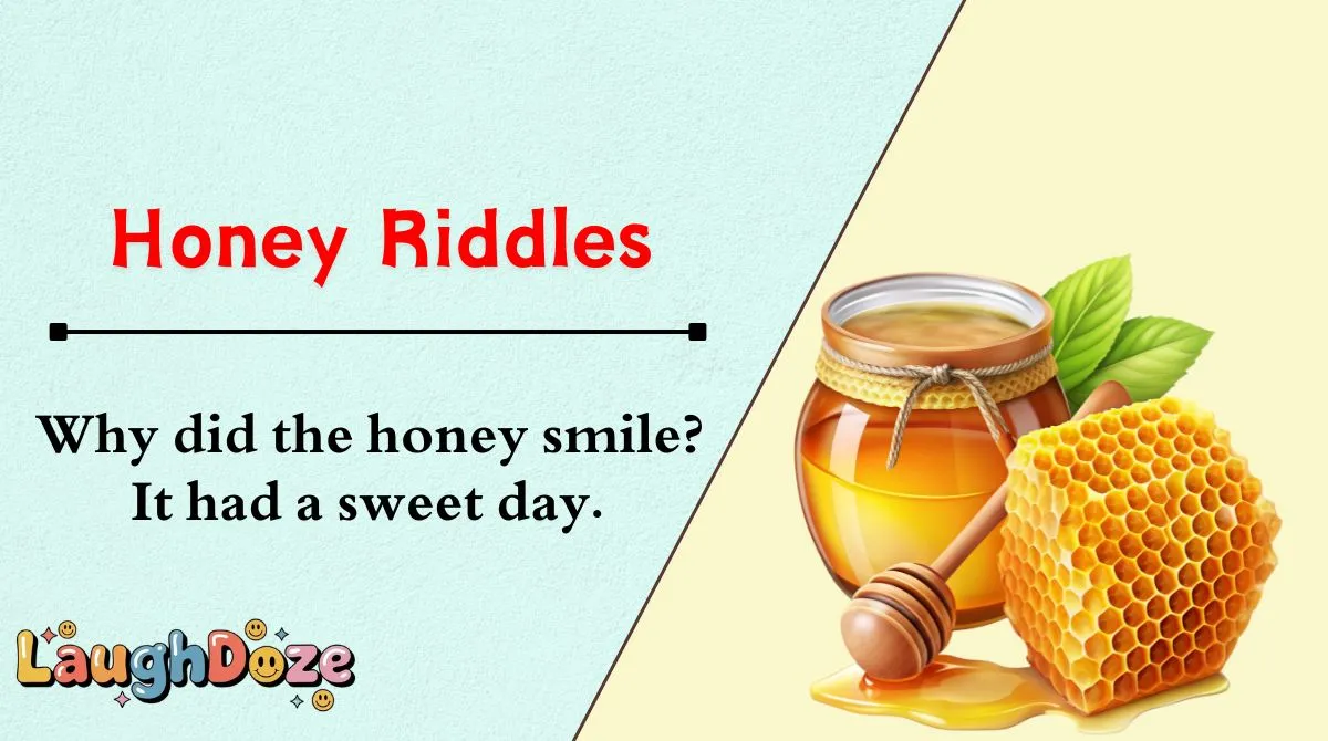 Honey Riddles