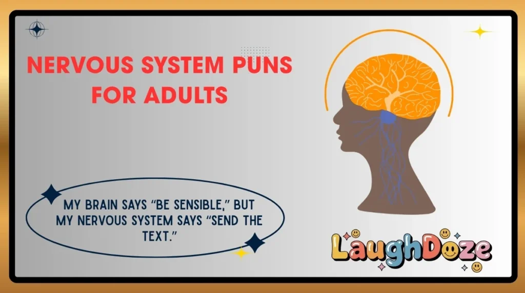Nervous System Puns for Adults