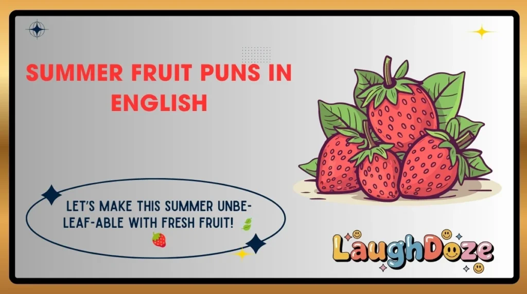 Summer Fruit Puns in English
